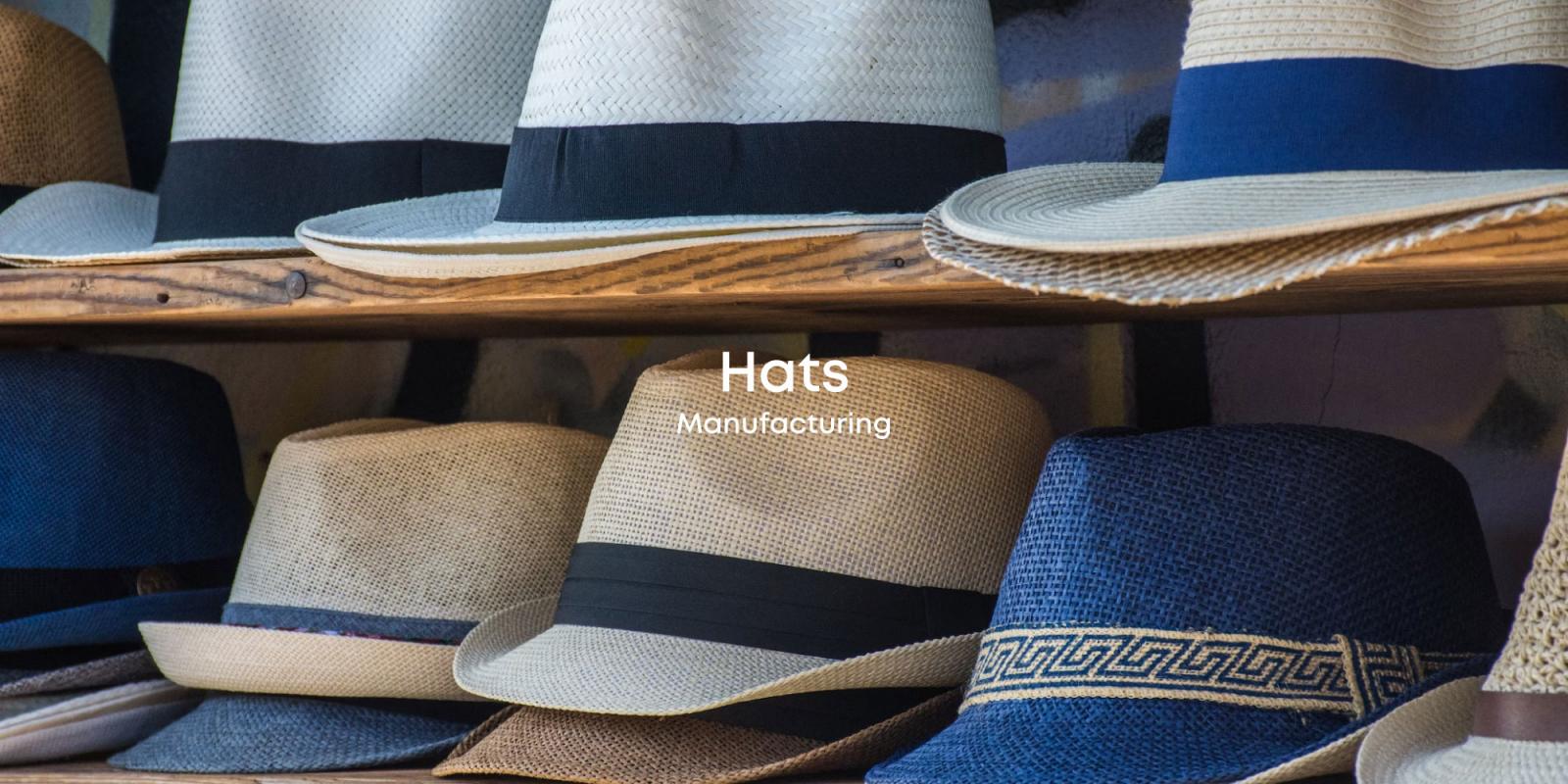 Hats Manufacturing