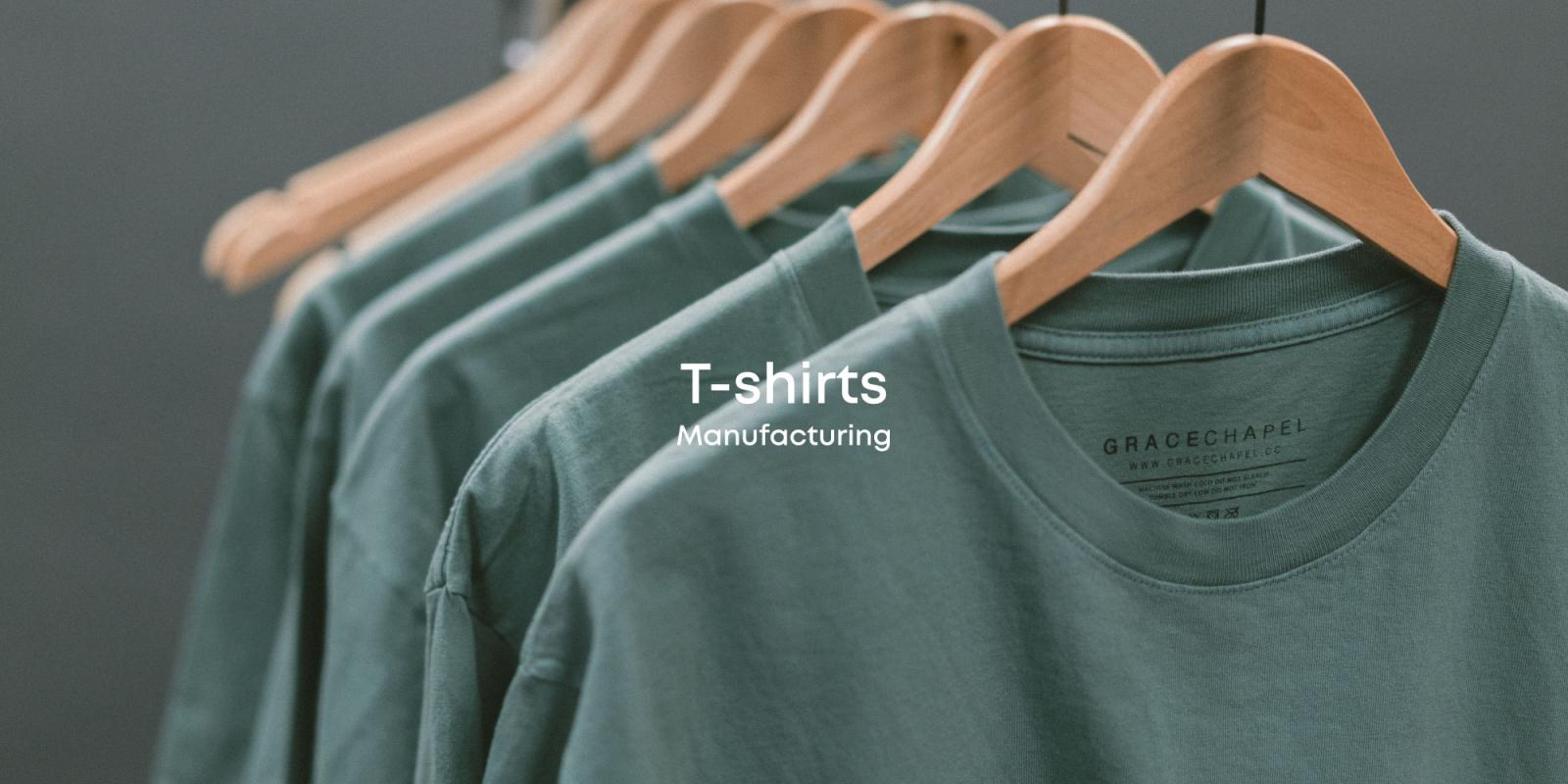 T-shirts Manufacturing