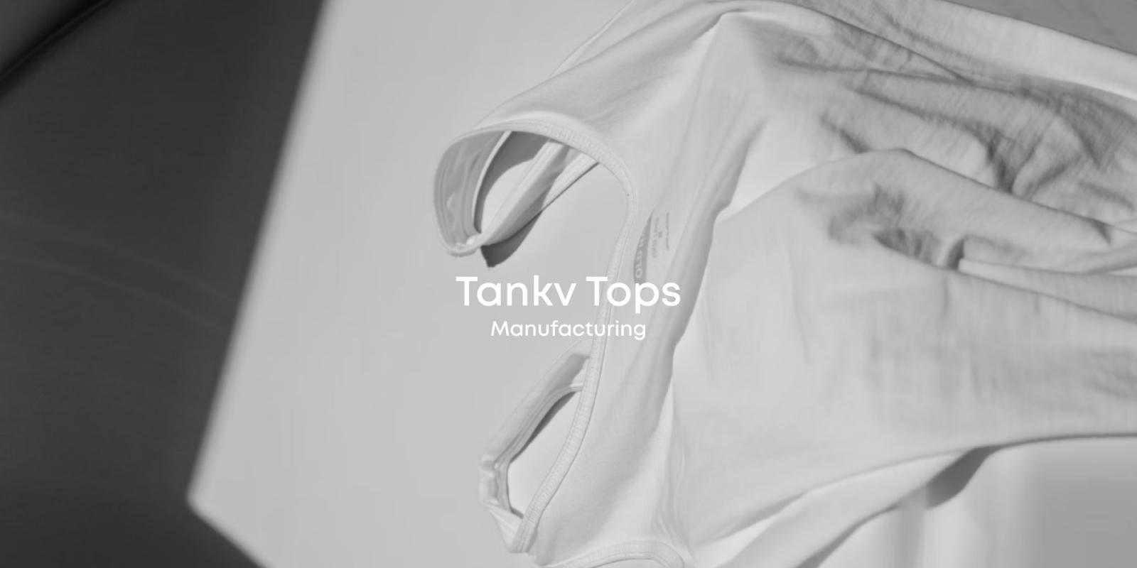 Tank Tops Manufacturing